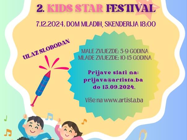 Festival 'Kids Star' 2024 traži nove zvijezde - prijavi se sada!