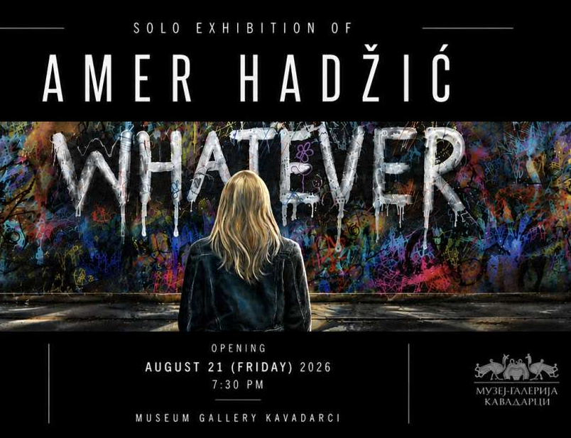 Izložba "Whatever" bh. umjetnika Amera Hadžića 21. augusta u Muzejskoj galeriji Kavadarci