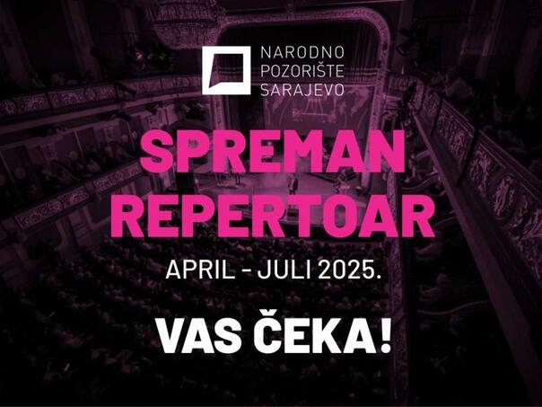 Narodno pozorište Sarajevo objavilo repertoar do kraja umjetničke sezone