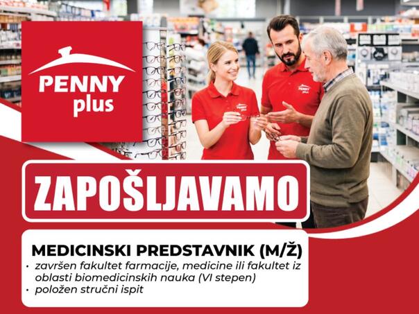 Oglas za posao: Penny plus traži medicinskog predstavnika