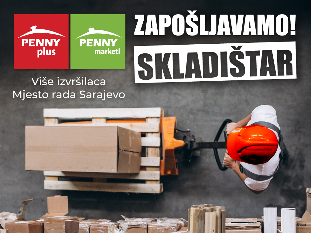 Penny plus traži skladištare za rad u Sarajevu