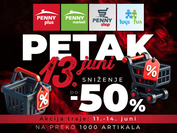 Petak 13. stiže u Penny i traje četiri dana: Sniženje do -50% na više od 1000 artikala!