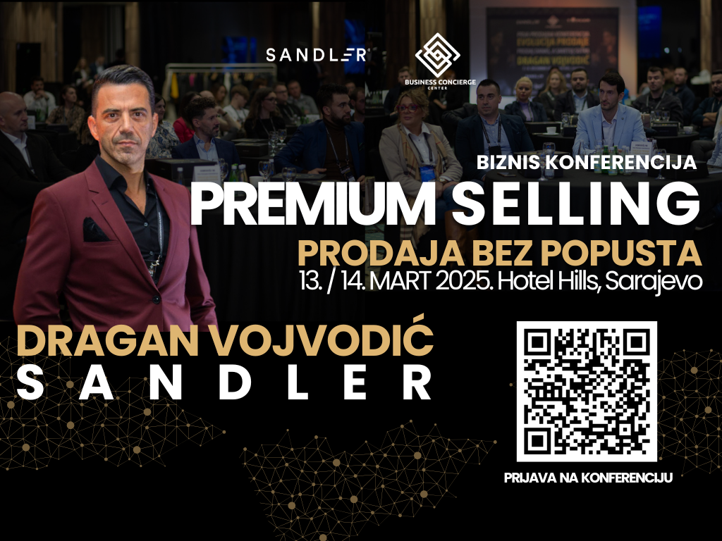 Pridružite se PREMIUM SELLING konferenciji sa Draganom Vojvodićem Sandlerom i usvojite prave alate za uspjeh!