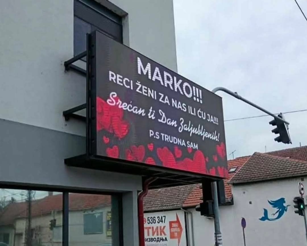 Šok poruka na bilbordu za Dan zaljubljenih: "Marko, reci ženi za nas, ili ću ja!"