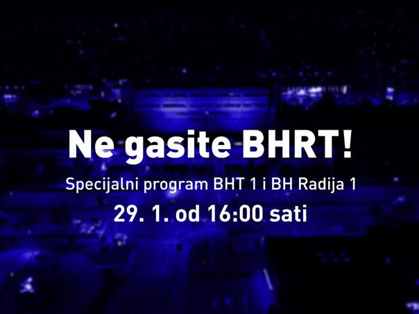 Specijal "Ne gasite BHRT" - neizvjesna budućnost javnog servisa