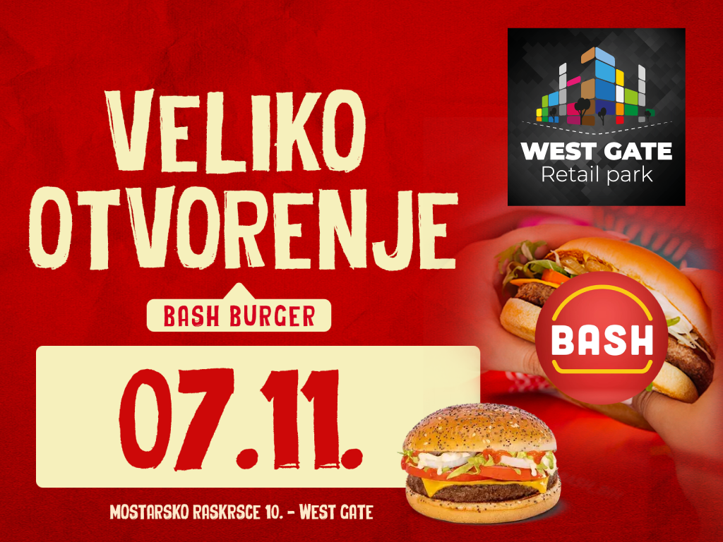 Veliko otvorenje: Bash u West Gate Retail Parku
